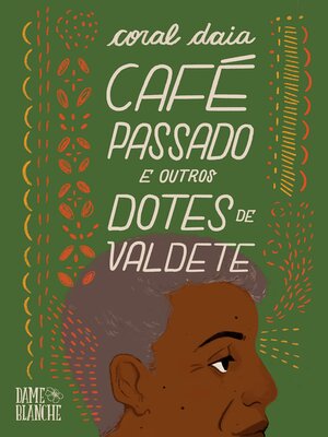 cover image of Café Passado e Outros Dotes de Valdete